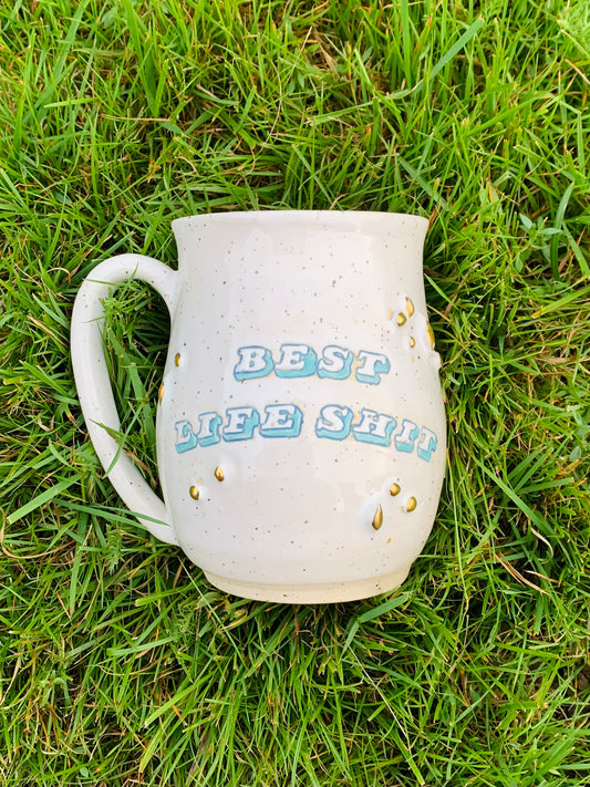 Best Life Shit mug preorder